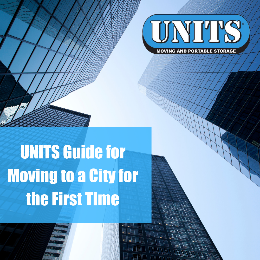 UNITS Guide for Moving to a City for the First Time
